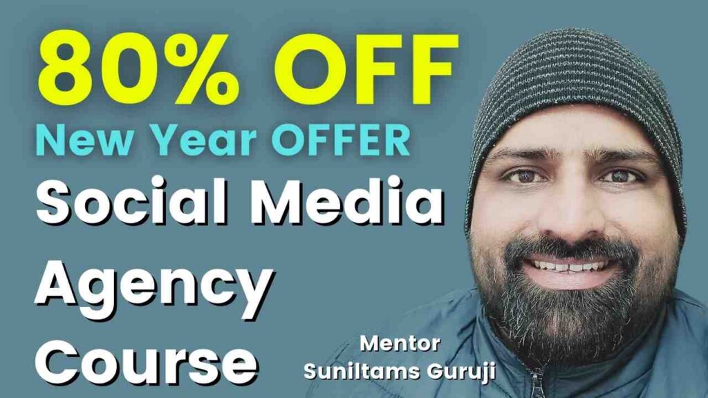 Social Media Agency Course by Suniltams Guruji Start Earning Now