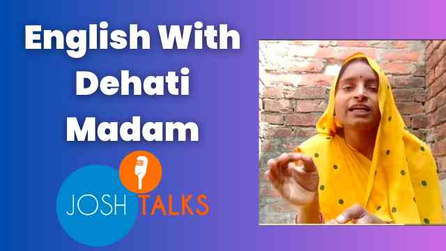 English With Dehati Madam: Reaching Josh Talks - A Wonderful Achievement Story