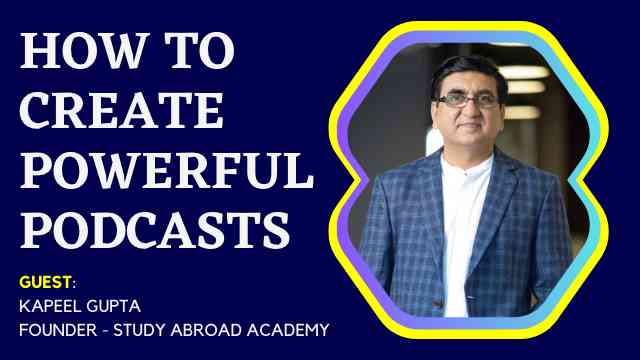 Podcasting for Beginners How to Create Powerful Podcasts? Equipments Tools Mic Platforms Sharing Benefits Conversation with Kapeel Gupta